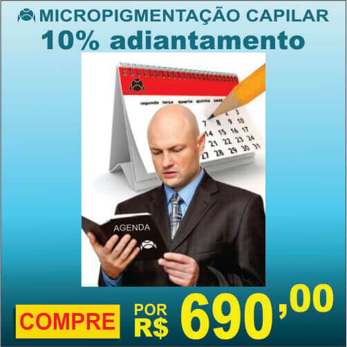 Adiantamento para agendar Micropigmentação Capilar